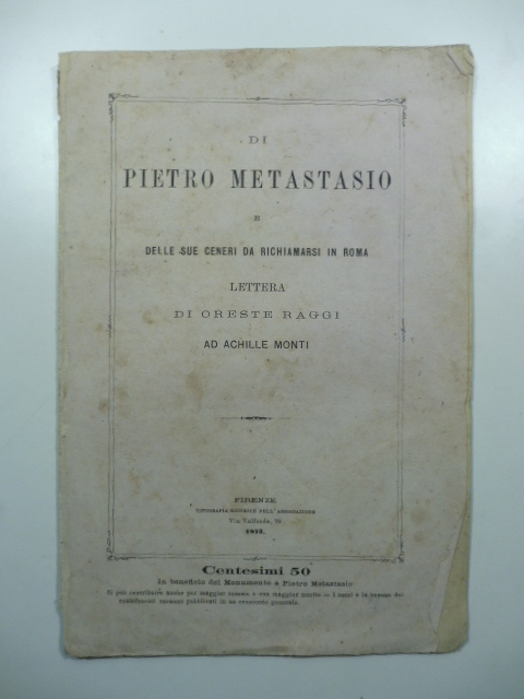 Di Pietro Metastasio e delle sue ceneri da richiamarsi in Roma. Lettera ad Achille Monti